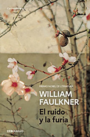 El ruido y la furia / The Sound and the Fury Paperback by William Faulkner