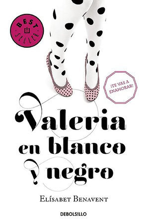 Valeria en blanco y negro / Valeria in Black and White Paperback by Elísabet Benavent