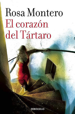 El corazón del Tartaro / The Heart of the Tartar Paperback by Rosa Montero