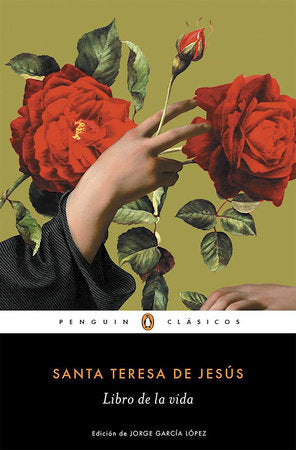 El libro de la vida / The Life of Saint Teresa of Avila by Herself Paperback by Santa Teresa  de Jesús