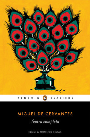 Miguel de Cervantes. Teatro completo / Miguel de Cervantes. Complete Theater Paperback by Miguel de Cervantes