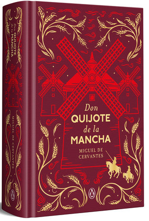 Don Quijote de la Mancha (Edición conmemorativa) / Don Quixote (Commemorative Edition) Hardcover by Miguel de Cervantes