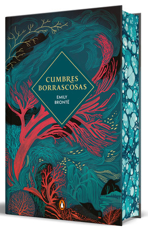 Cumbres borrascosas (edición limitada con cantos pintados) / Wuthering Heights (Limited Edition, Sprayed Edges) Hardcover by Emily Brontë