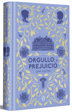Orgullo y prejuicio (edición especial en tapa dura) / Pride and Prejudice (Special Hardcover Edition) Hardcover by Jane Austen