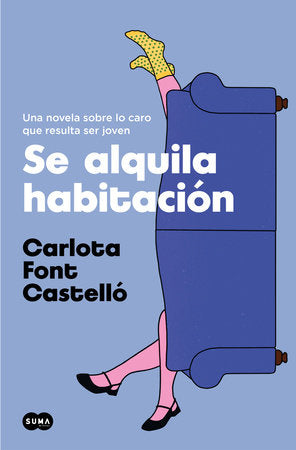 Se alquila habitación / Room for Rent Paperback by Carlota Font Castelló