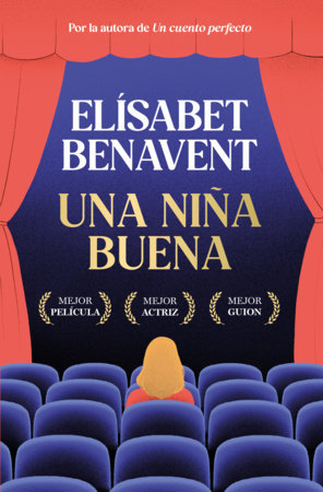 Una niña buena / A Good Girl Paperback by Elisabet Benavent