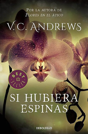 Si hubiera espinas / If There Be Thorns Paperback by Virginia C. Andrews