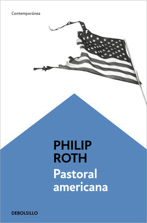 Pastoral americana / American Pastoral Paperback by Philip Roth
