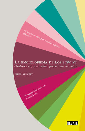La enciclopedia de los sabores / The Flavor Thesaurus Hardcover by Niki Segnit