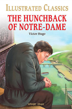 Hunchback of Notre-Dame for Kids : Illustrated Abridged Children Classic English Novel with Review Questions, The Hardcover by Victor Hugo