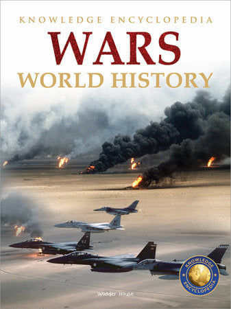 World History - Wars : Knowledge Encyclopedia For Children Paperback by Wonder House Books
