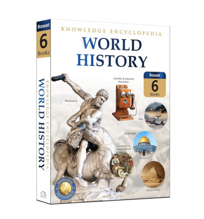 World History - Collection of 6 Books : Knowledge Encyclopedia For Children (Box Set) Boxed Set by Wonder House Books