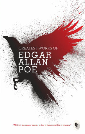 Greatest Works of Edgar Allan Poe Paperback by Edgar Allan Poe