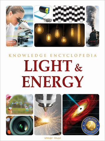 Light & Energy : Science Knowledge Encyclopedia for Children Paperback by Wonder House Books