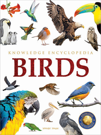 Animals - Birds : Knowledge Encyclopedia For Children Paperback by Wonder House Books