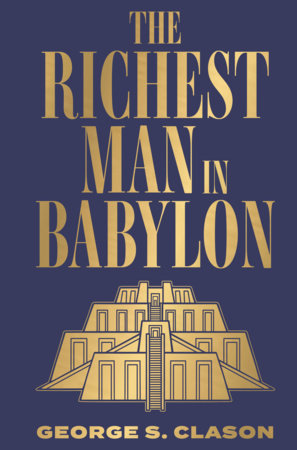 Richest Man in Babylon (Deluxe Hardbound Edition), The Hardcover by George S. Clason