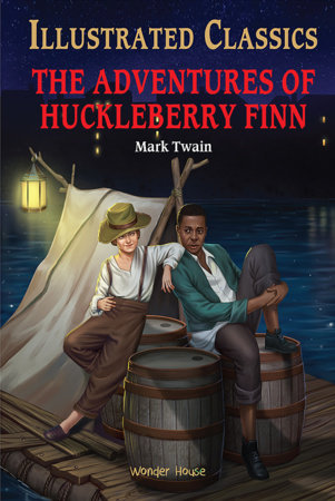 Adventures of Huckleberry Finn : Illustrated Abridged Children Classic English Novel with Review, The Hardcover by Mark Twain
