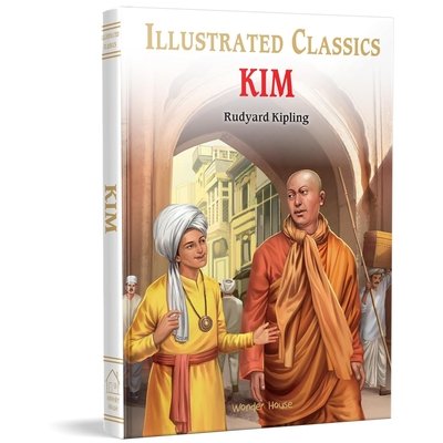 Kim (Illustrated Classics) Hardcover by Rudyard Kipling