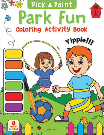 Pick and Paint Coloring Activity Book For Kids: Park fun Paperback by Wonder House Books
