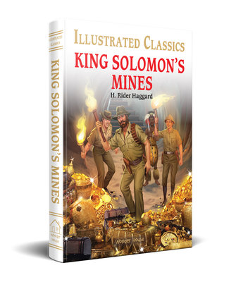 King Solomon's Mines (Illustrated Classics) Hardcover by Wonder House Books