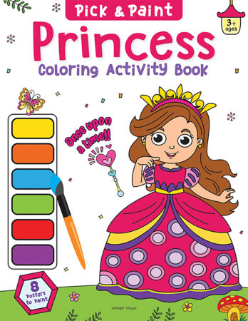 Pick and Paint Coloring Activity Book For Kids: Princess Paperback by Wonder House Books