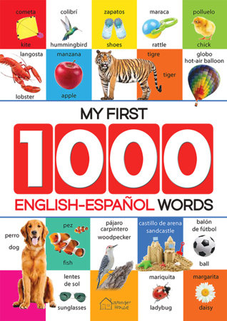 My First 1000 English-Espanol Words for Kids Paperback by Wonder House Books