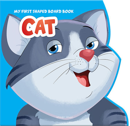 My First Shaped Board Book: Illustrated Cat - Animal Picture Book for Kids Age 2+ Board book Board Book by Wonder House Books