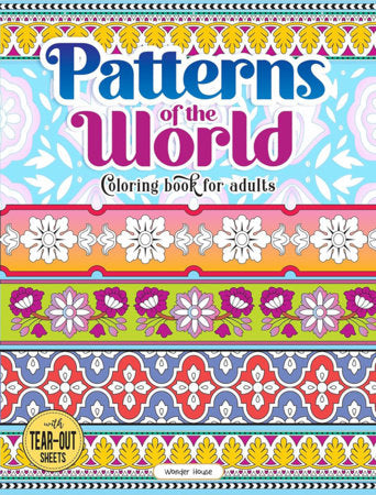 Patterns Of The World Coloring Book For Adults Paperback by Wonder House Books