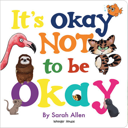 It's Okay Not to be Okay Board Book by Sarah Allen