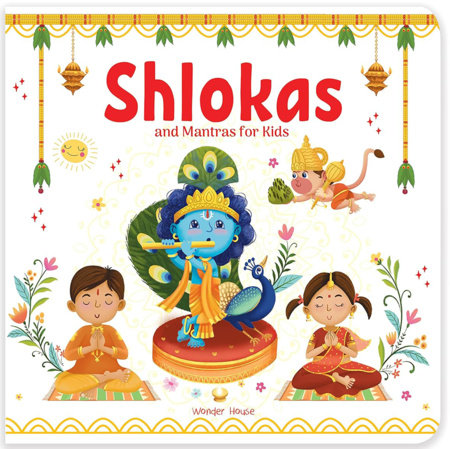Shlokas and Mantras For Kids Board Book by Wonder House Books