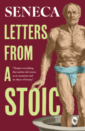 Letters from a Stoic Paperback by Seneca