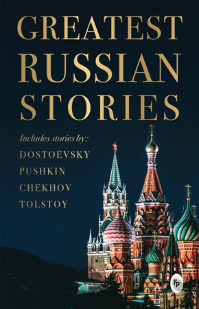 Greatest Russian Stories Paperback by Various