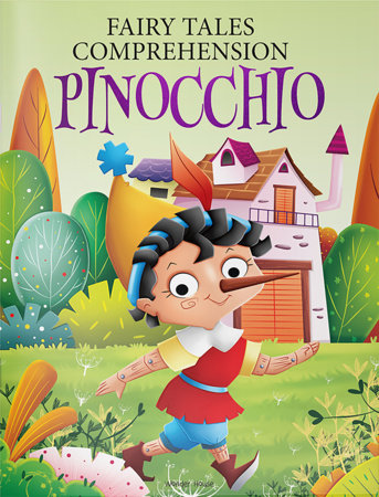 Fairy Tales Comprehension: Pinocchio Paperback by Wonder House Books