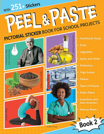 Peel & Paste - Pictorial Sticker Book For School Projects - Book 2 Paperback by Wonder House Books