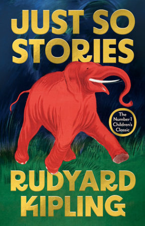 Just So Stories Paperback by Rudyard Kipling