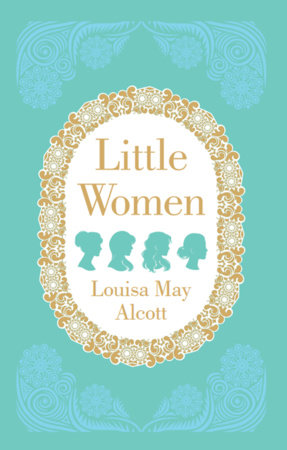 Little Women (Deluxe Hardbound Edition) Hardcover by Louisa May Alcott