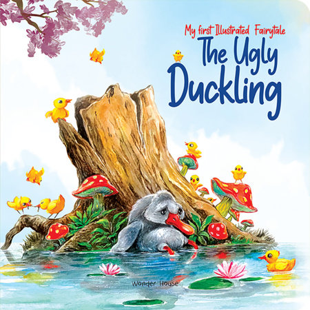 My first Illustrated Fairytale Board Book - The Ugly Duckling Board Book Board Book by Wonder House Books