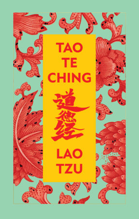 Tao Te Ching (Deluxe Hardbound Edition) Hardcover by Lao Tzu