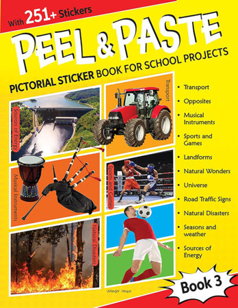 Peel & Paste - Pictorial Sticker Book For School Projects - Book 3 Paperback by Wonder House Books