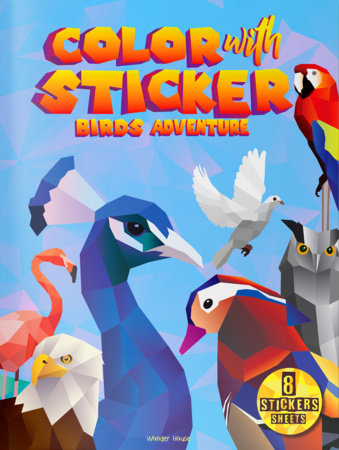 Color with Sticker - Birds Adventure Paperback by Wonder House Books