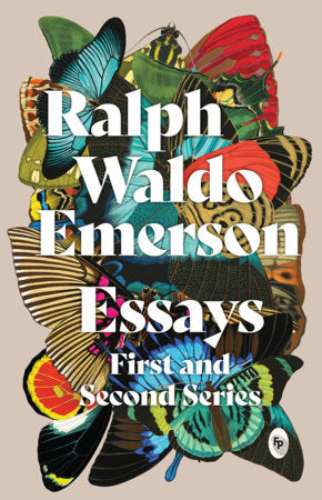 Essays: First and Second Series - Classics Paperback by Ralph Waldo Emerson