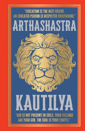 Arthashastra by Kautilya (Deluxe Edition) – English / Book of Ancient Indian Economic Concepts / Explore Indian Political Theory/ Philosophy /Financial and Hardcover by Kautilya