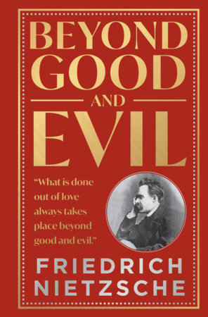 Beyond Good And Evil Hardcover by Friedrich Nietzsche
