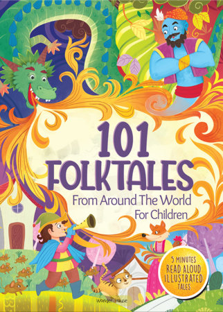 101 Folktales For Children 5 Minutes Read Aloud Illustrated Tales With Morals Hardcover by Wonder House Books