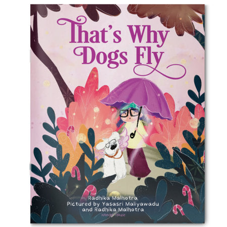 That’s Why Dogs Fly Paperback by Radhika Malhotra