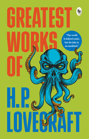 Greatest Works of H.P. Lovecraft Paperback by H.P. Lovecraft