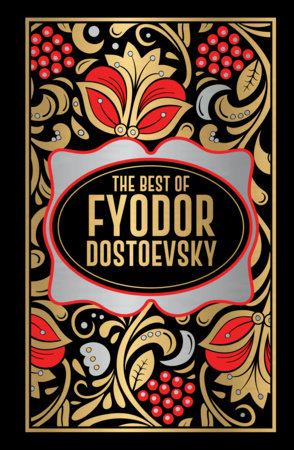 Fyodor Dostoevsky (Deluxe Hardbound Edition) Hardcover by Fyodor Dostoevsky