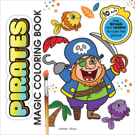 Pirates Magic Coloring Book Paperback by Wonder House Books