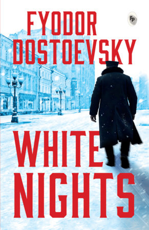 White Nights Paperback by Fyodor Dostoevsky