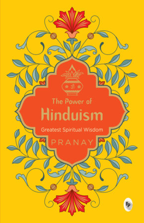 Power of Hinduism , The Paperback by Pranay